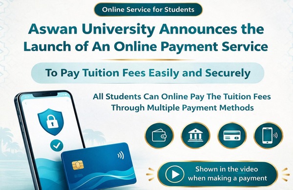 Aswan University Announce the launch of Electronic Payment Service for Study fees